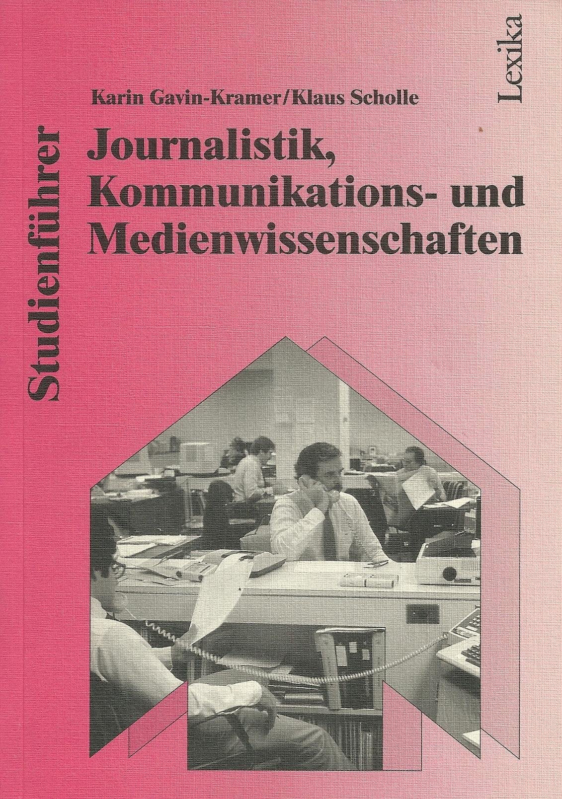 Studienführer Journalistik, Kommunikations- und Medienwissenschaften Media & Communication