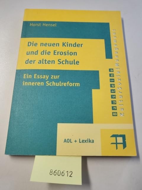 Die neuen Kinder und die Erosion der alten Schule Education & Training
