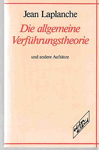 Die allgemeine Verführungstheorie. Und andere Aufsätze Medicine