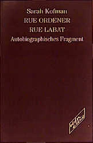 Rue Ordener, Rue Labat: Autobiographisches Fragment Politics & Society