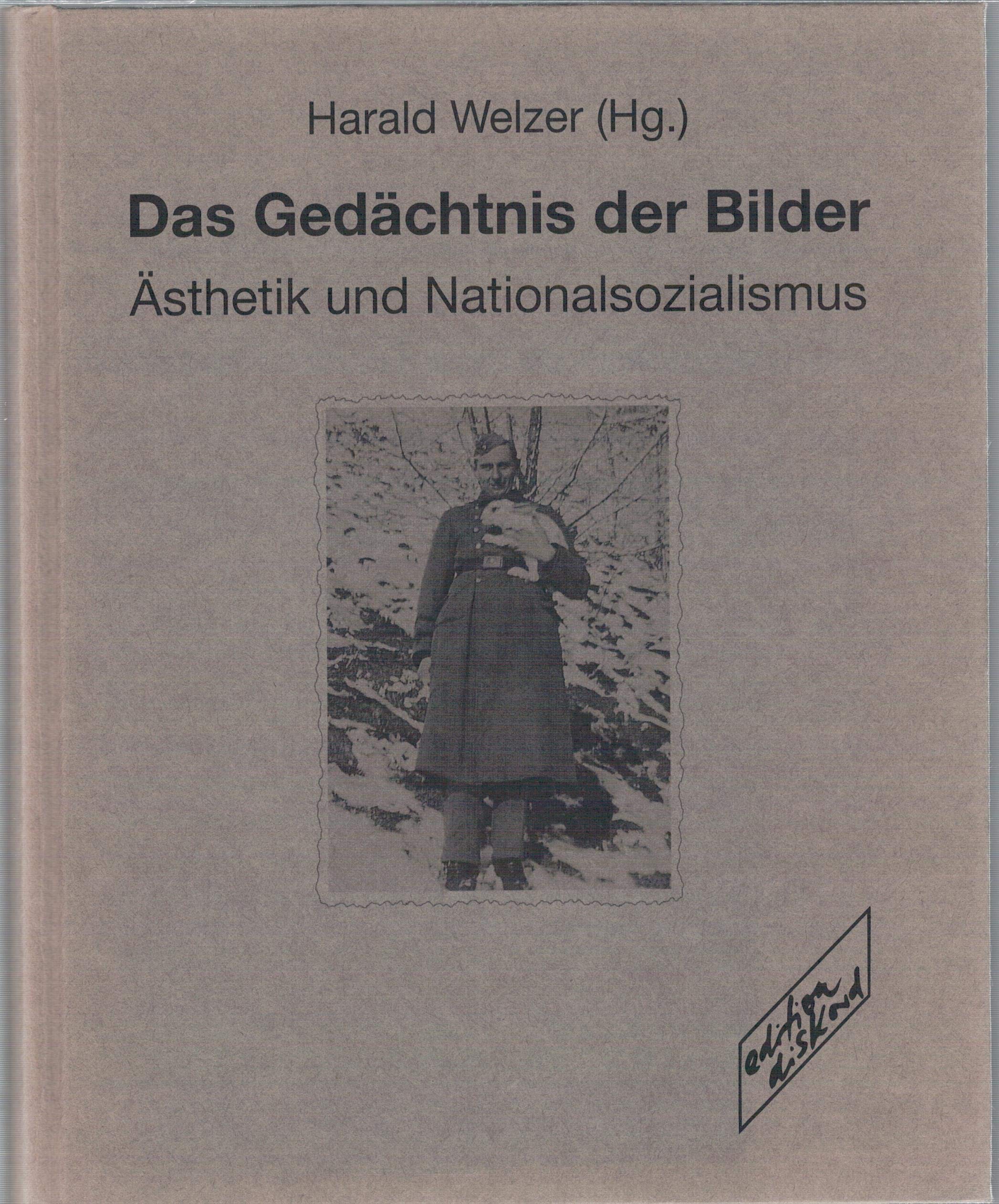 Das Gedächtnis der Bilder: Ästhetik und Nationalsozialismus Film, Art & Culture