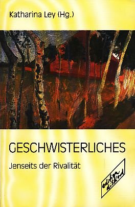 Geschwisterliches: Jenseits der Rivalität Psychology