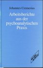Arbeitsberichte aus der psychoanalytischen Praxis Psychology