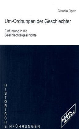 Um-Ordnungen der Geschlechter: Einführung in die Geschlechtergeschichte Foreign Languages ​​& Dictionaries
