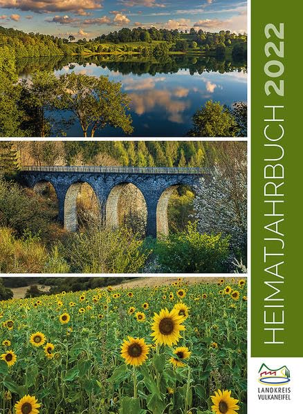 Heimatjahrbuch 2022 Landkreis Vulkaneifel: Aktuelles, Erzählungen, Geschichten (Heimatjahrbuch Landkreis Vulkaneifel: Aktuelles, Erzählungen, Geschichten) Leisure & Fun