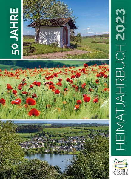 Heimatjahrbuch 2023 Landkreis Vulkaneifel – 50 Jahre: Aktuelles, Erzählungen, Geschichten (Heimatjahrbuch Landkreis Vulkaneifel: Aktuelles, Erzählungen, Geschichten) Leisure & Fun
