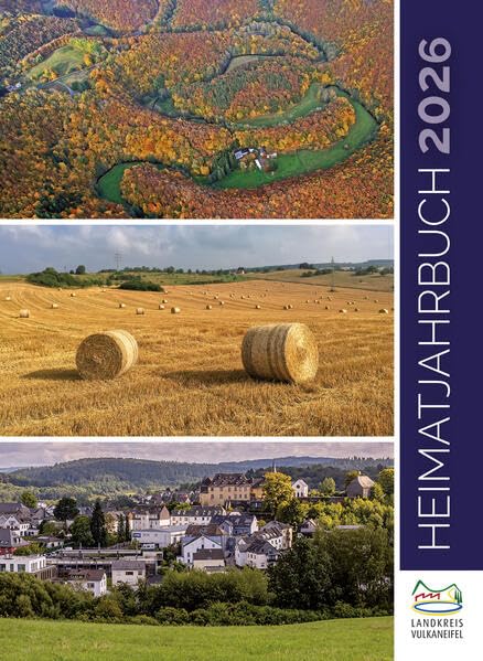 Heimatjahrbuch 2026 Landkreis Vulkaneifel: Aktuelles, Erzählungen, Geschichten (Heimatjahrbuch Landkreis Vulkaneifel: Aktuelles, Erzählungen, Geschichten) Leisure & Fun