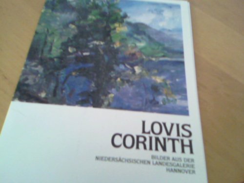Lovis Corinth. Bilder aus der Niedersächsischen Landesgalerie Hannover book
