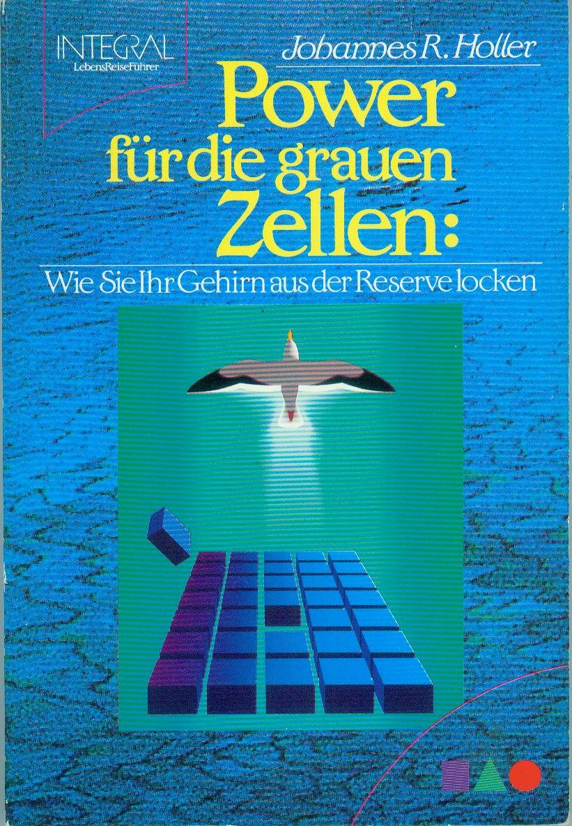 Power für die grauen Zellen. Wie Sie Ihr Gehirn aus der Reserve locken Psychology