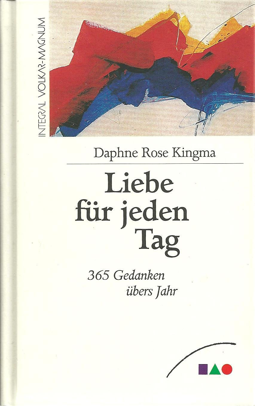 Liebe für jeden Tag. 365 Gedanken übers Jahr Partnership & Love