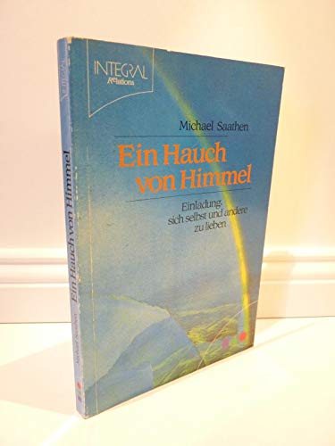 Ein Hauch von Himmel : Einladung, sich selbst und andere zu lieben Books