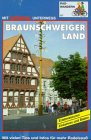 Braunschweiger Land: Erlebnistouren, Einkehren u. Baden. Mit vielen Tips u. Infos f. mehr Radelspaß Hiking & Cycling