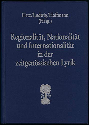 Regionalität, Nationalität und Internationalität in der zeitgenössichen Lyrik Books