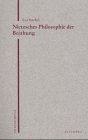 Nietzsches Philosophie der Bejahung Philosophy
