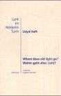 Where does old light go? /Wohin geht altes Licht?: Gedichte. Engl. /Dt.: Gedichte. Dtsch.-Engl. Zus.gest. u. übers. v. Hans-Peter Hoffmann Fiction