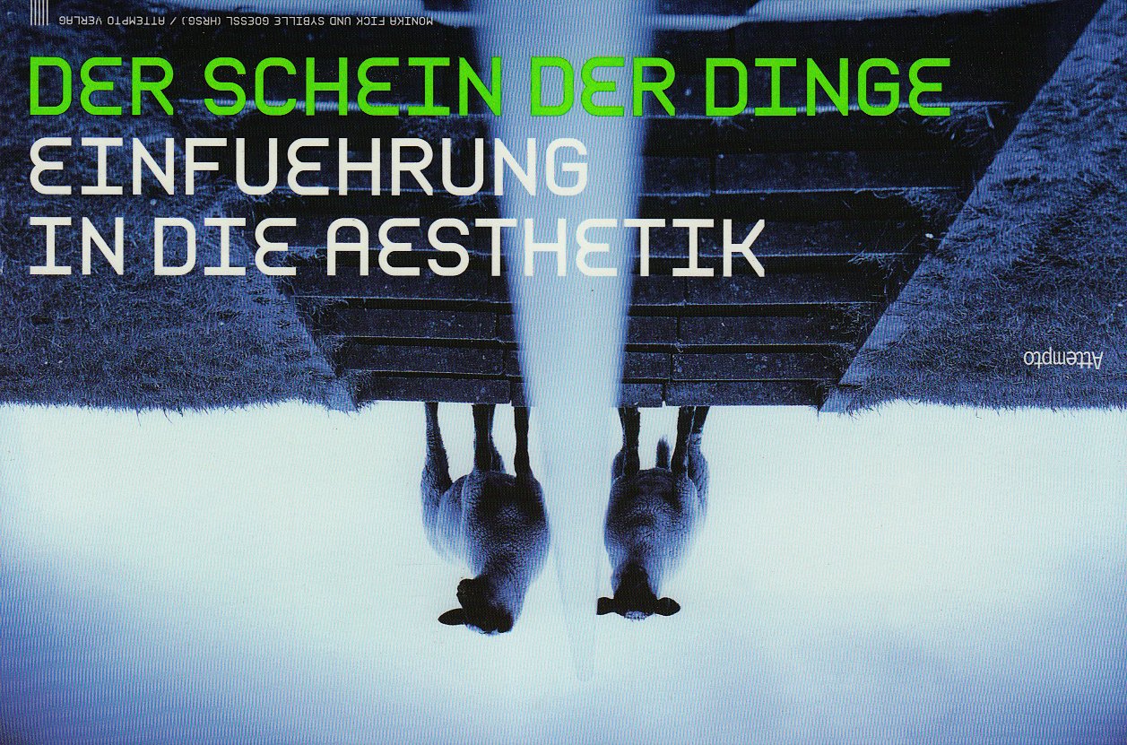 Der Schein der Dinge: Einführung in die Ästhetik Social Sciences