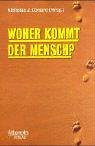 Woher kommt der Mensch? Natural Sciences