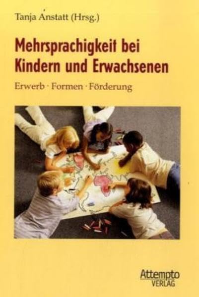 Mehrsprachigkeit bei Kindern und Erwachsenen: Erwerb, Formen, Förderung (Studium Generale) Social Sciences