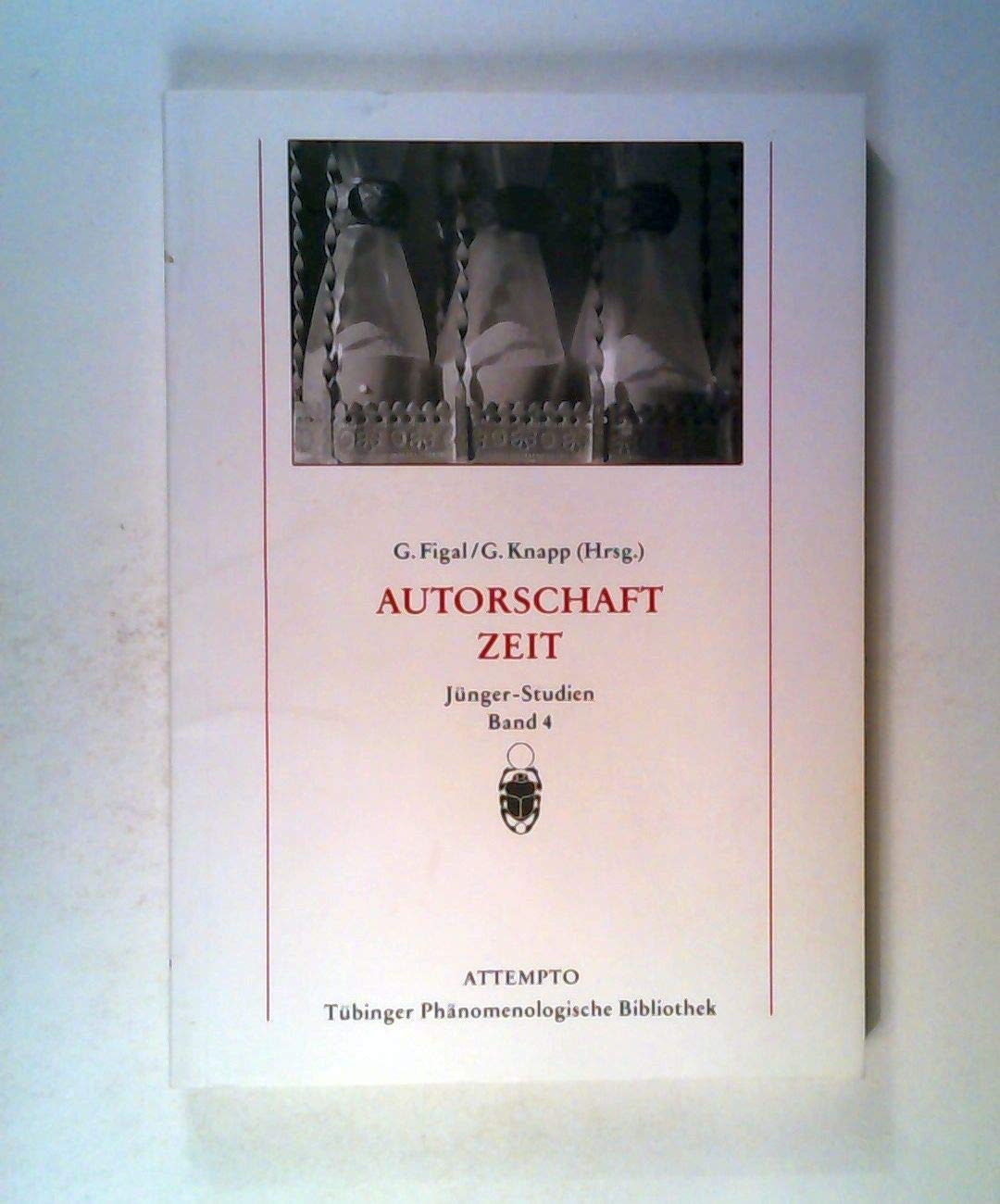 Autorschaft - Zeit (Tübinger Phänomenologische Bibliothek) Philosophy