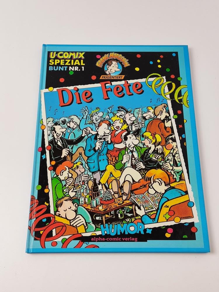 Die Fete (U-Comix Spezial bunt) Books