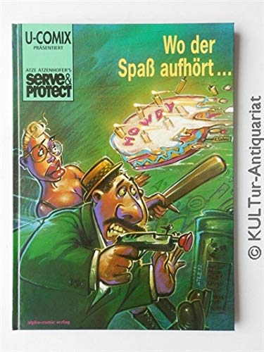 Serve & Protect: Wo der Spass aufhört... Books