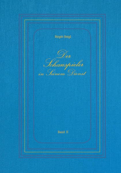 Der Schauspieler in Seinem Dienst - Band II Religion & Esotericism