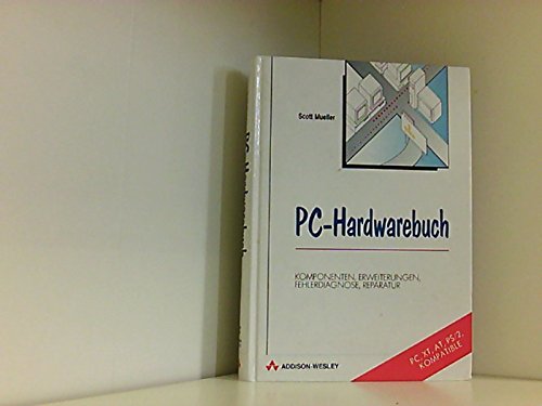 Product Image: PC - Hardwarebuch. Komponenten, Erweiterungen, Fehlerdiagnose, Reparatur