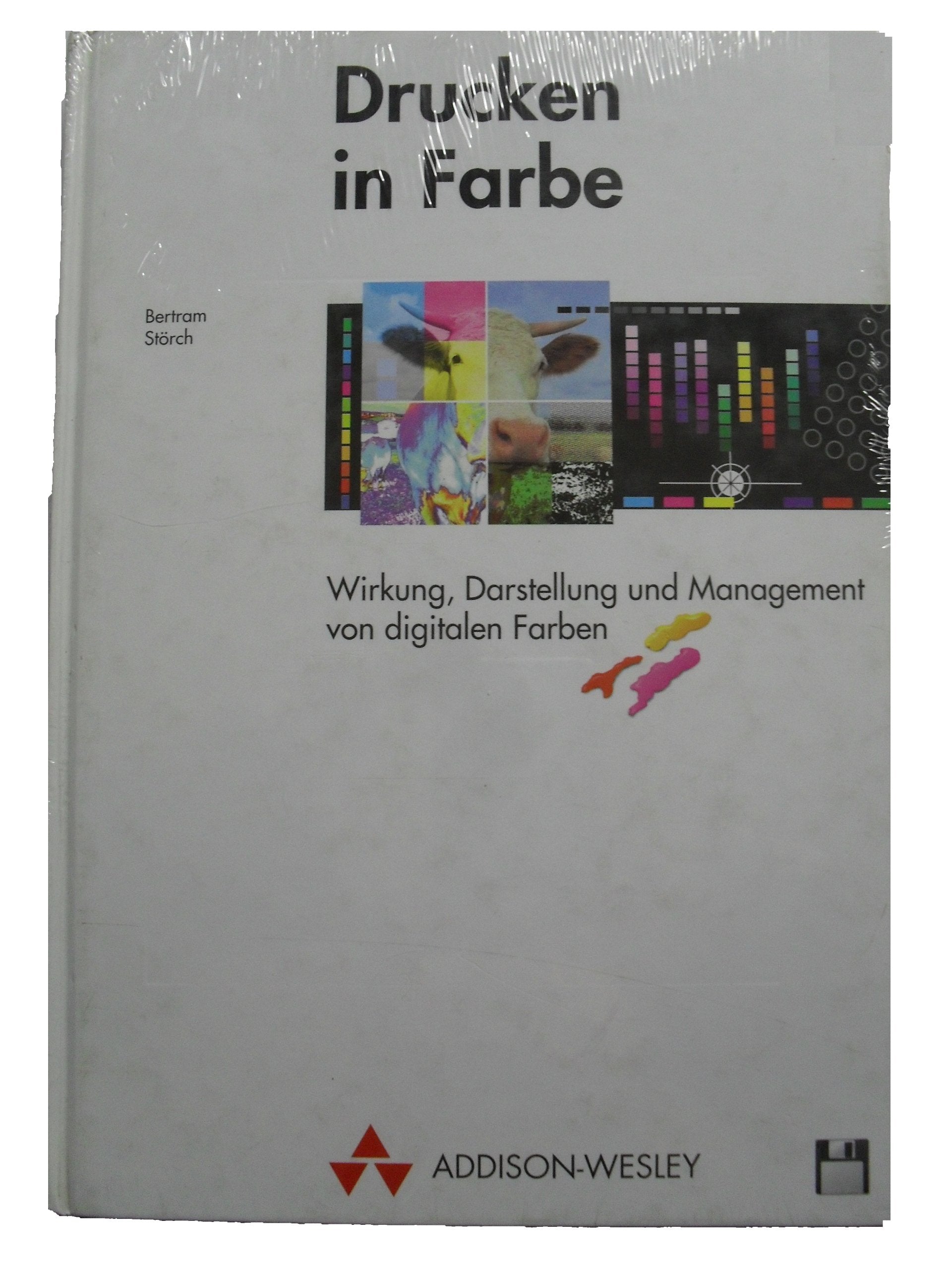 Drucken in Farbe. Wirkung, Darstellung und Management von digitalen Farben Business, Finance & Career