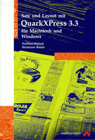 Satz und Layout mit QuarkXPress 3.3 für Macintosh und Windows Books
