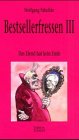 Bestsellerfressen III: Das Elend hat kein Ende (Critica Diabolis) Humour & Satire