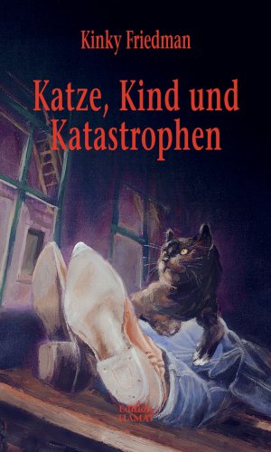 Katze, Kind und Katastrophen: Mit e. Nachw. v. Christian Gasser (Critica Diabolis) Contemporary literature
