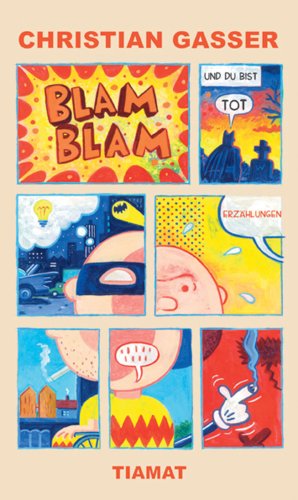 Blam! Blam! Und du bist tot! Contemporary literature
