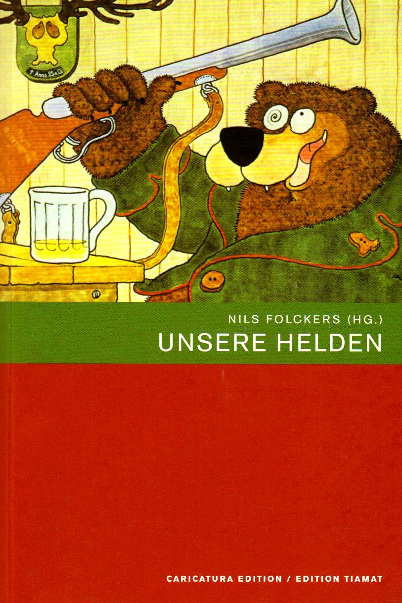 Unsere Helden. Kunst und Komik im Kinderbuch Film, Art & Culture