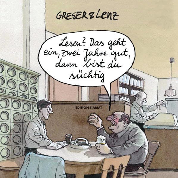 Lesen? Das geht ein, zwei Jahre gut, dann bist du süchtig Cartoons