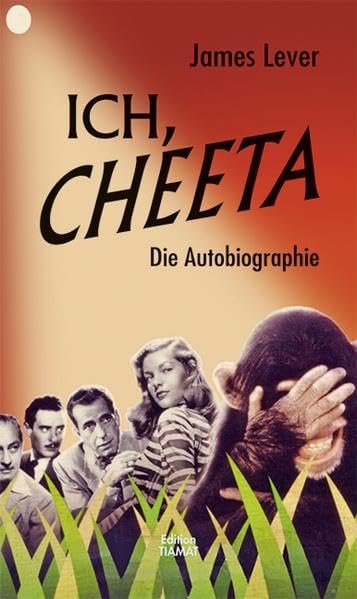 Ich, Cheeta: Die Autobiographie (Critica Diabolis) Fiction
