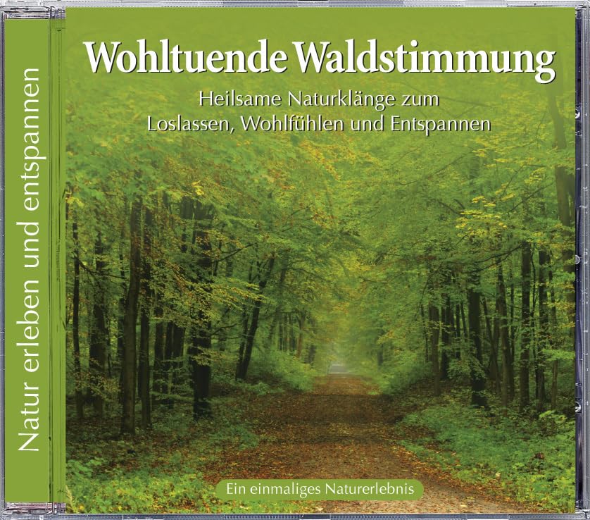 Wohltuende Waldstimmung (Heilsame Naturklänge zum Loslassen, Wohlfühlen und Entspannen) Music