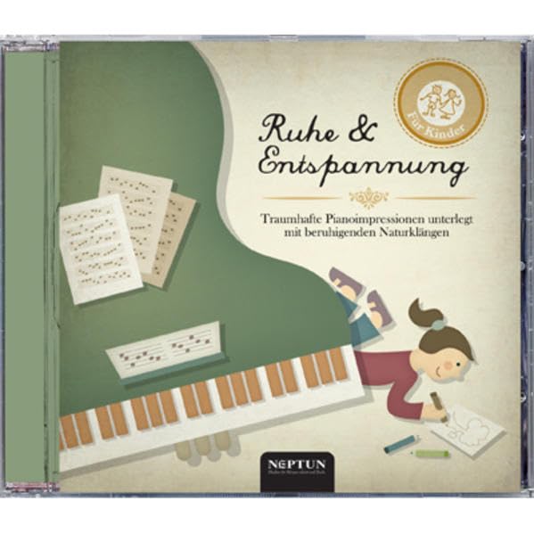 Ruhe & Entspannung - bis 5 Jahre (546), Pianoimpressionen mit Naturklängen, Entspannungsmusik für Kinder, beruhigende Musik für Kinder Children & Young People Audio Books