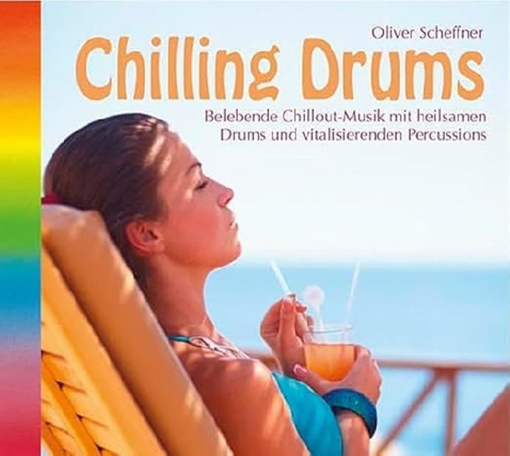 Chilling Drums Dance & Electronic