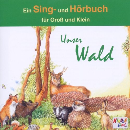 Product Image: Unser Wald-Sing-und Hörbuch