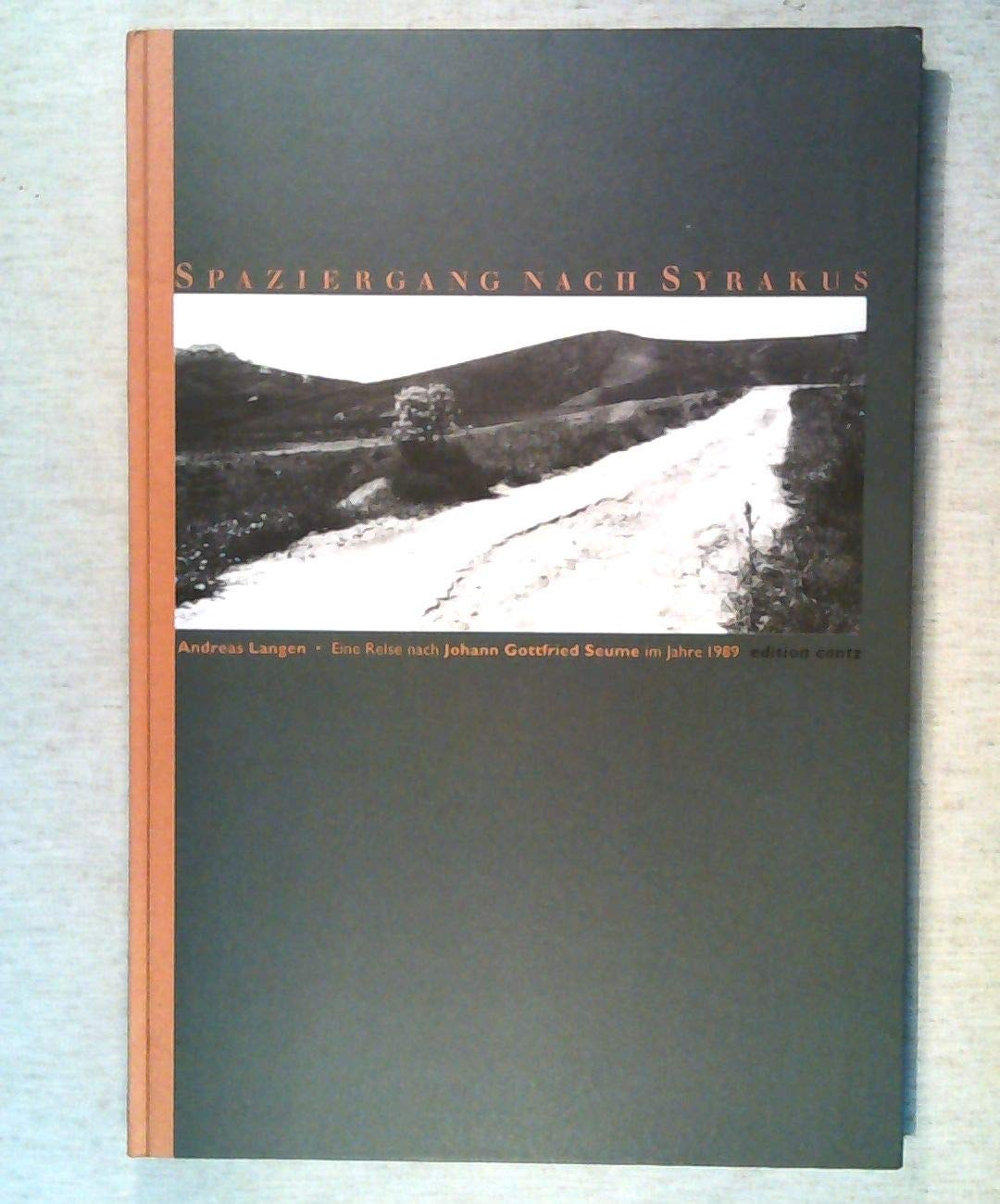 Spaziergang nach Syrakus. Eine Reise nach Johann Gottfried Seume im Jahre 1989 book