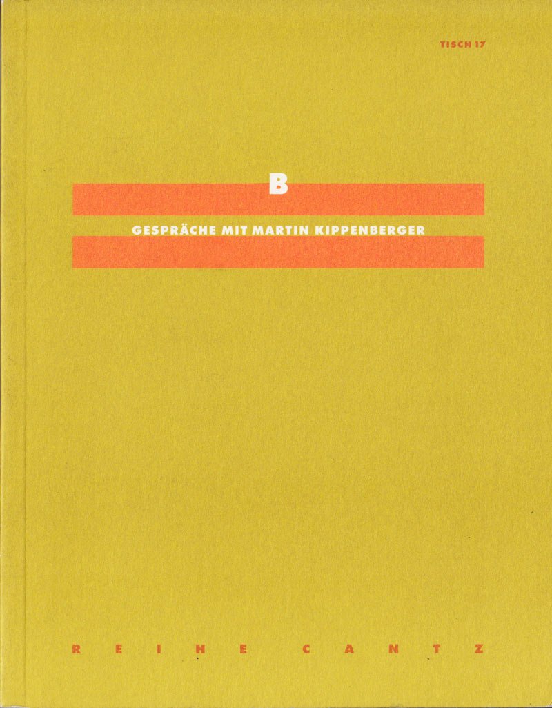 B, Gesprache mit Martin Kippenberger (Reihe Cantz) (German Edition) Film, Art & Culture