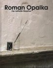 Roman Opalka: Der betreifte Sisyphos Film, Art & Culture