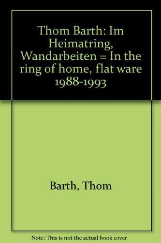 Im Heimatring /In the Ring of Home. Wandarbeiten /Flatware 1988-1993. Dt. /Engl. Books