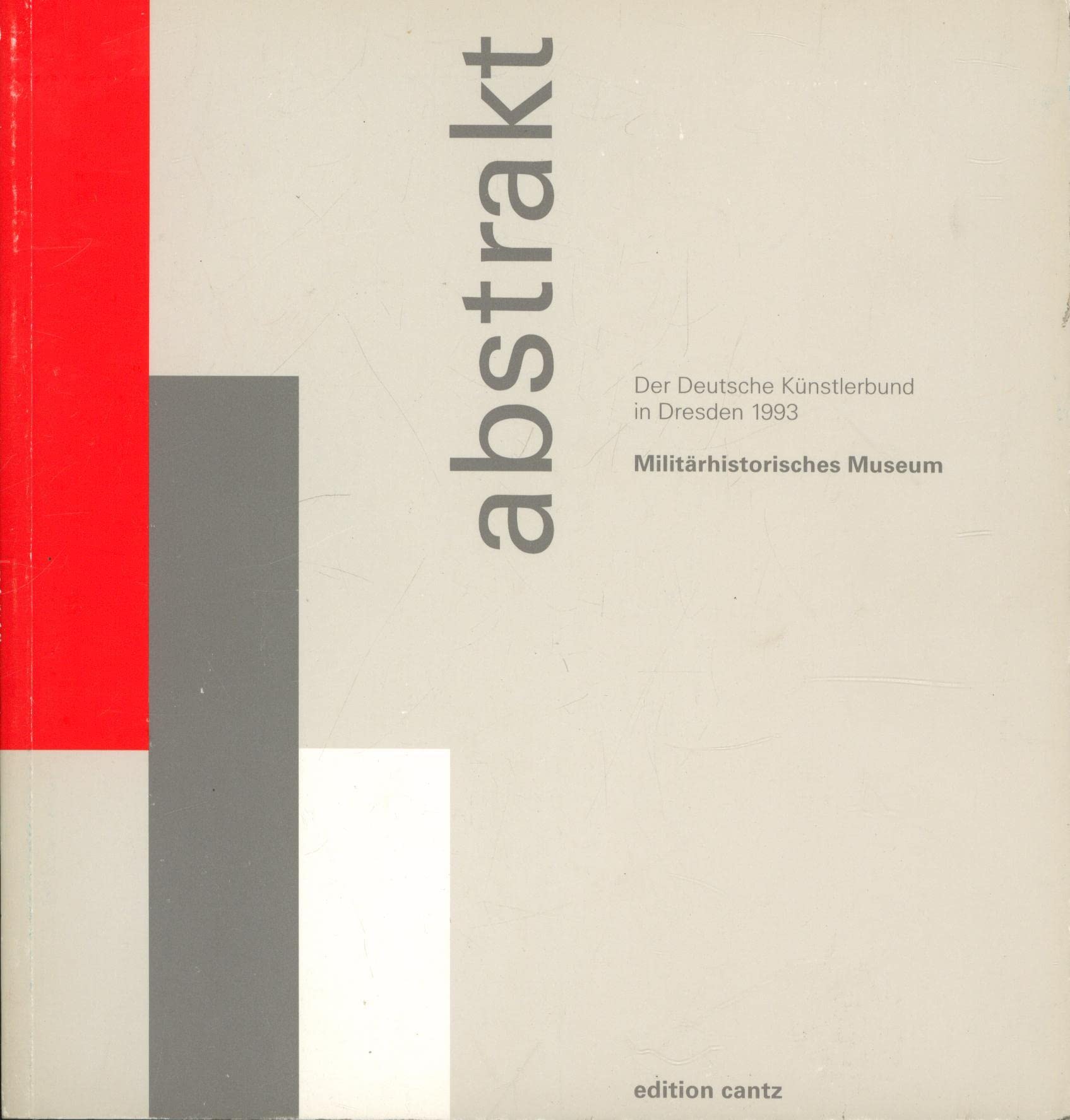 Abstrakt - Der Deutsche Künstlerbund in Dresden 1993 Books