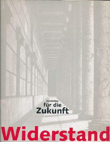 Widerstand. Denkbilder für die Zukunft Art & Literature