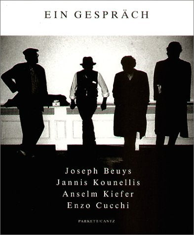 Ein Gespräch: Joseph Beuys, Jannis Kounellis, Anselm Kiefer, Enzo Cucchi Film, Art & Culture