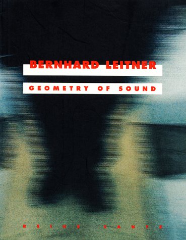Bernhard Leitner: Geometry of Sound Film, Art & Culture