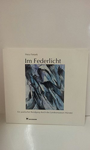 Im Federlicht: Ein poetischer Rundgang durch das Landesmuseum Münster Poetry