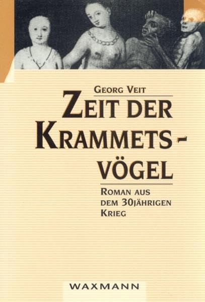 Zeit der Krammetsvögel Historical Fiction