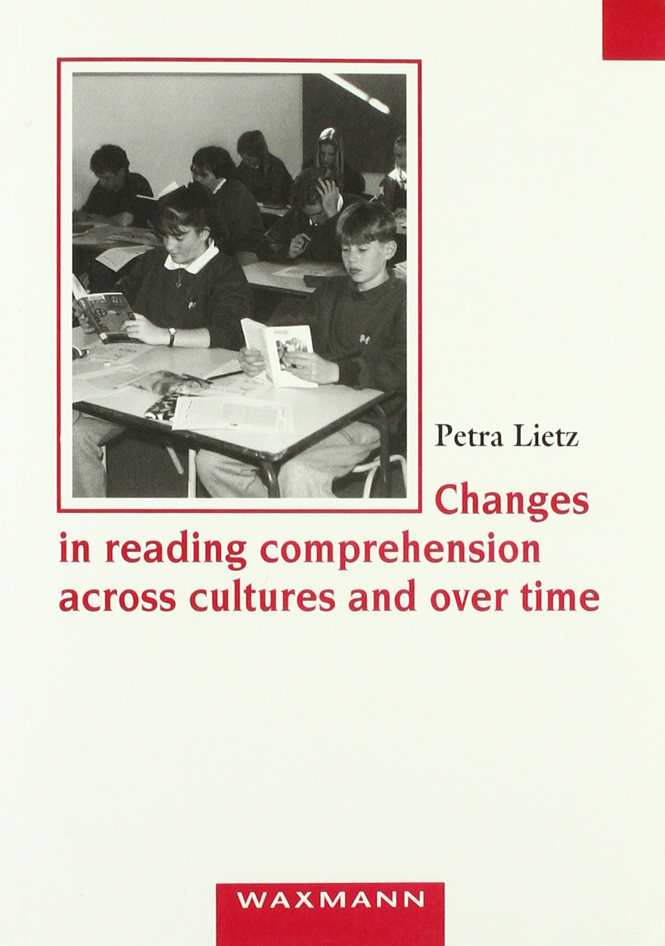 Changes in Reading Comprehension across Cultures and over Time (Internationale Hochschulschriften) Books